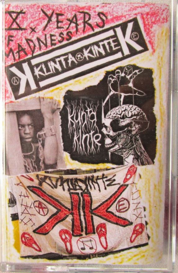 Kunta Kinte:  X.Y.O.M. /Ten Years Of Madness
