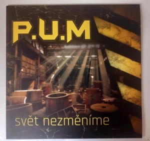 P.U.M : Svět nezměníme