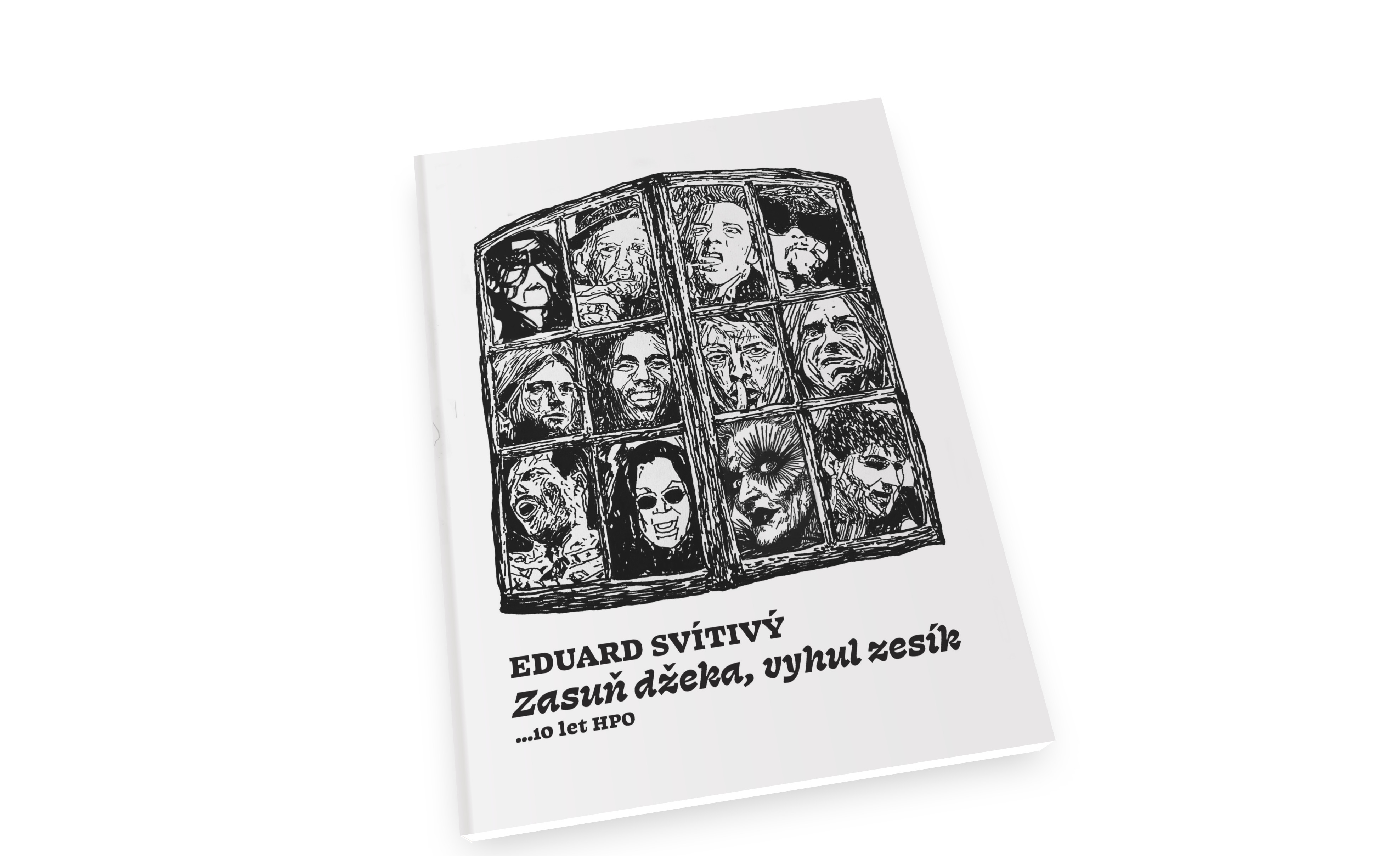 Zasuň džeka, vyhul zesík